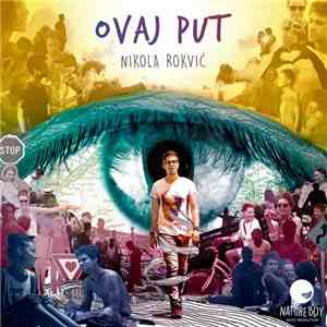 Nikola Rokvić - Ovaj Put