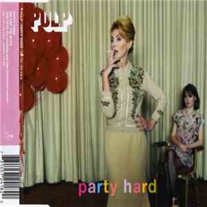 Pulp - Party Hard