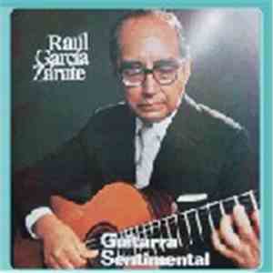 Raúl García Zárate - Guitarra Sentimental