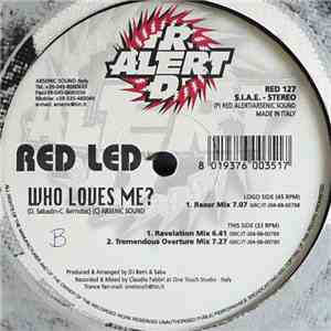 Red Led - Who Loves Me?