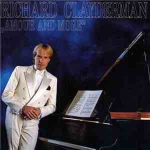 Richard Clayderman - Amour And More