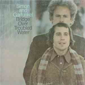 Simon And Garfunkel - Puente Sobre Aguas Turbulentas