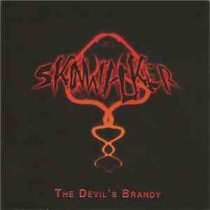 Skinwalker  - The Devil's Brandy