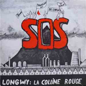 S.O.S Longwy - Longwy : La Colline Rouge