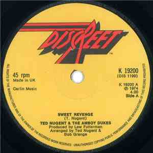 Ted Nugent & The Amboy Dukes - Sweet Revenge