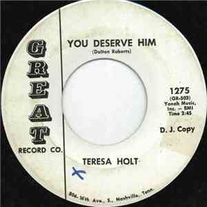 Teresa Holt - You Deserve Him
