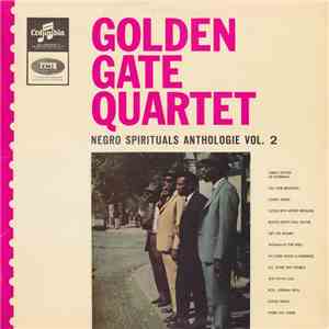 The Golden Gate Quartet - Negro Spirituals Anthologie Vol. 2