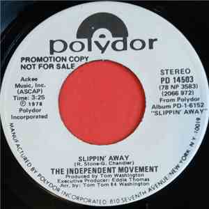 The Independent Movement - Slippin' Away