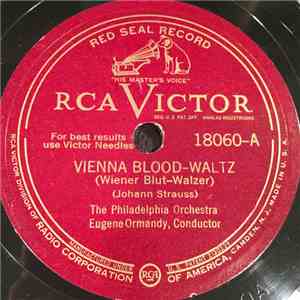 The Philadelphia Orchestra - Vienna Blood / Voices Of Spring