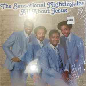The Sensational Nightingales - All About Jesus