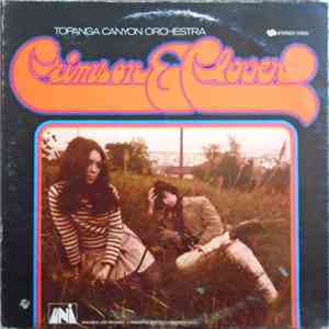 Topanga Canyon Orchestra - Crimson & Clover
