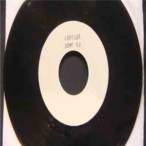 Unknown Artist - Lady Lef - Some DJ