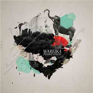 Wareika - Amber Vision