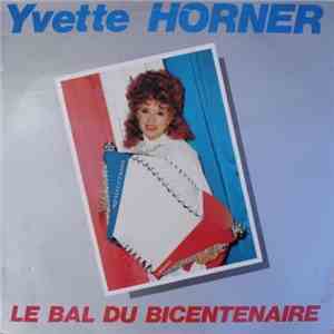 Yvette Horner - Le Bal Du Bicentenaire