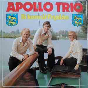 Apollo Trio - Ik Kom Ut Fryslan