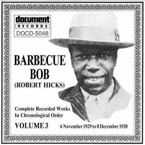 Barbecue Bob - Complete Recorded Works In Chronological Order, Volume 3 --  ...
