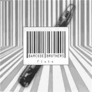 Barcode Brothers - Flute