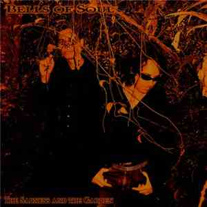 Bells Of Soul - The Sadness and the Garden