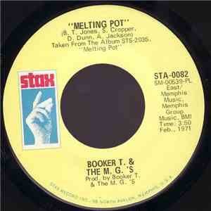 Booker T. & The M. G.'s - Melting Pot / Kinda Easy Like