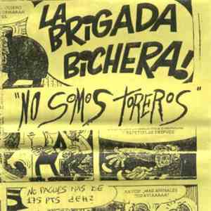 Brigada Bichera - No Somos Toreros