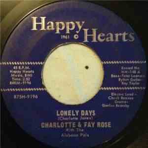 Charlotte  & Fay Rose - Lonely Days