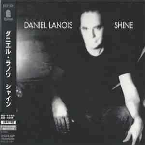 Daniel Lanois - Shine