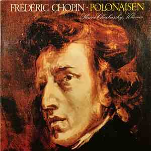 Frédéric Chopin - Shura Cherkassky - Polonaisen