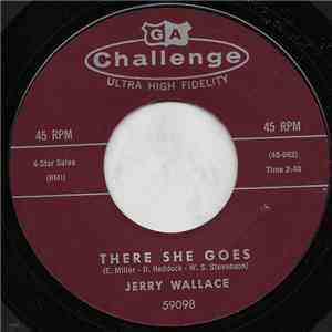 Jerry Wallace - There She Goes / Angel On My Shoulder