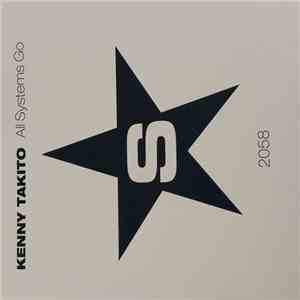 Kenny Takito - All Systems Go