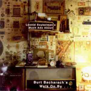 Leonid Soybelman - Leonid Soybelman's Much Ado About ...Burt Bacharach's Wa ...