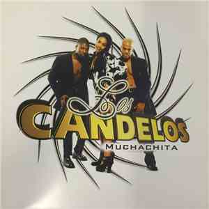 Los Candelos - Muchachita
