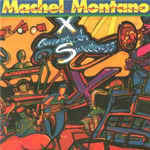 Machel Montano - X Amount Ah Sweetness