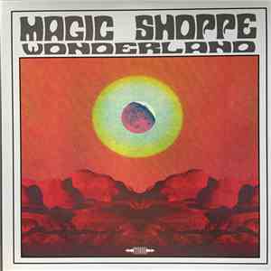 Magic Shoppe  - Wonderland