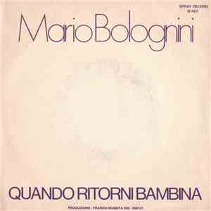 Mario Bolognini - Quando Ritorni Bambina / Quando Ritorni Bambina (strument ...