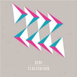 OGRE  - Clusterfunk