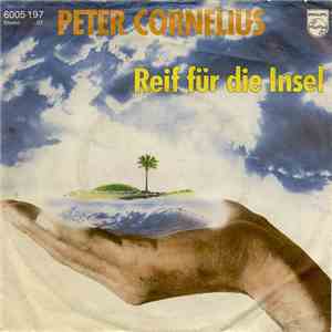 Peter Cornelius - Reif Für Die Insel