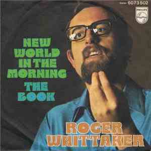 Roger Whittaker - New World In The Morning