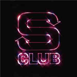 S Club - Love Ain't Gonna Wait For You