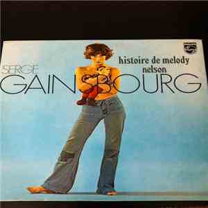 Serge Gainsbourg - Histoire De Melody Nelson