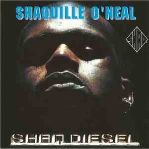Shaquille O'Neal - Shaq Diesel