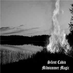 Silent Cabin - Midsummer Magic