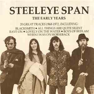 Steeleye Span - The Early Years