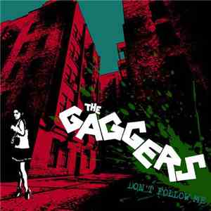 The Gaggers - Don't Follow Me