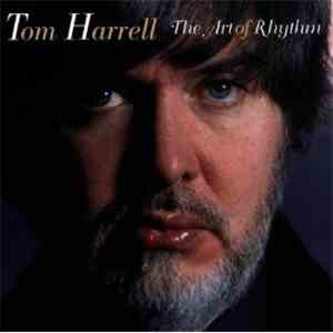 Tom Harrell - The Art Of Rhythm