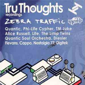 Various - Tru Thoughts / Zebra Traffic Sampler