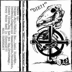 Wendy Y Los Huevos Rancheros / Gruuthaagy - Die!! / Dehuman Demo