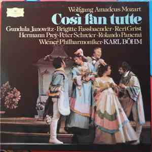 Wolfgang Amadeus Mozart - Gundula Janowitz, Brigitte Fassbaender, Reri Grist, Hermann Prey, Peter Schreier, Rolando Panerai, Wiener Philharmoniker, Karl Böhm - Così Fan Tutte