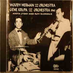 Woody Herman And His Orchestra, Gene Krupa And His Orchestra - 1941