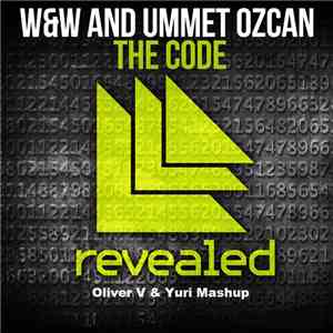 W&W & Zedd - The Code (Oliver V & Yuri Mashup)