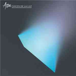 Astro  - Chicos De La Luz